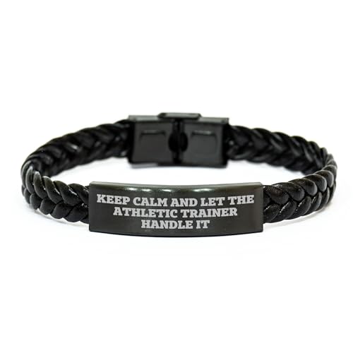 Keep Calm and Let the Athletic Trainer Handle It Funny Quote Interlaced Leather Bracelet Gifts for Athletic Trainers on Valentine's
