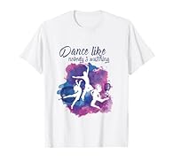 Dance like nobody's watching dancing t shirt perfect for those who love to dance day and night, at home, school or even on the street. Grab now this dancing quote t shirt, funny and cute and perfect as a present for someone you love. Order now this d...