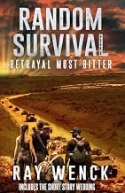Why You Should Read Ebook Summary Random Survival Betrayal Most Bitter Detailed Review Kindle & Audio Preview Must Read