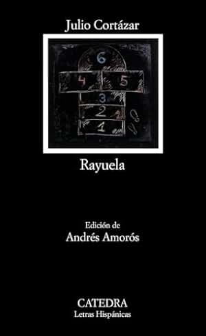 Rayuela (Letras Hispánicas)