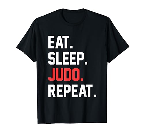 Manger Dormir Judo Répéter Arts Martiaux Athlète Judo T-Shirt