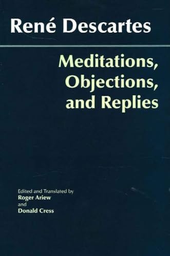 Meditations, Objections, and Replies (Hackett Classics) view 2
