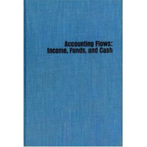 Paperback Accounting Flows Income, Funds and Cash Book