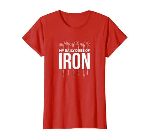 My Daily Dose of Iron Men's Golf T-Shirt Funny Retirement T-Shirt, Women, Red, Medium