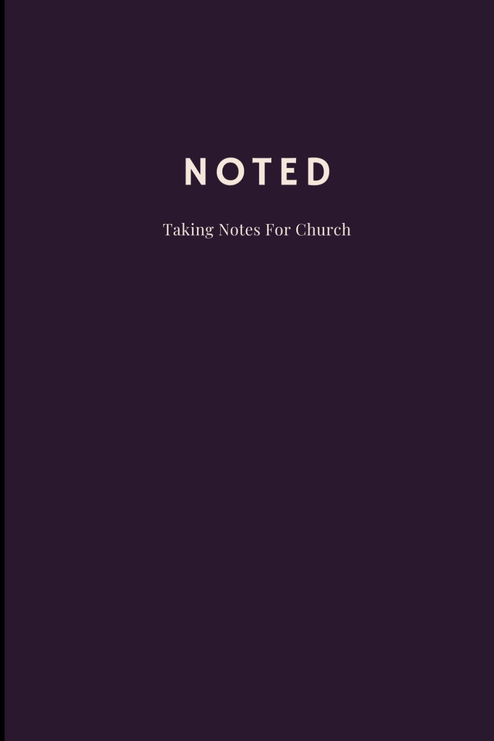 Noted: Taking Notes For Church