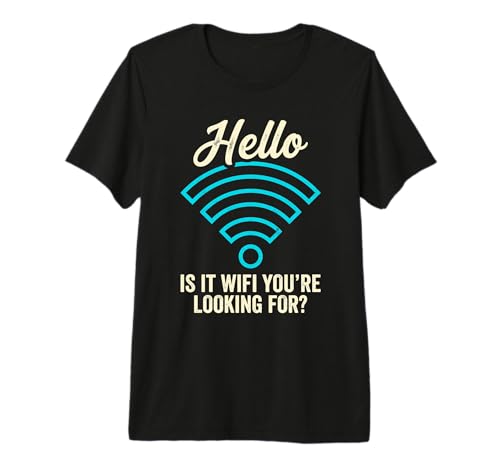 Hello is It WiFi You're Looking for Funny Gamer Geek Pun Premium T-Shirt