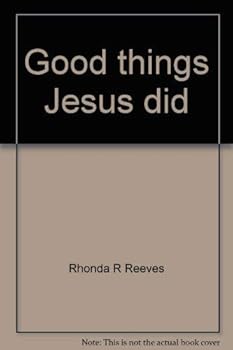 Paperback Good things Jesus did (Missions and me) Book