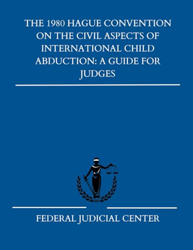 The 1980 Hague Convention on the Civil Aspects ... B0CS5HRSMQ Book Cover