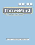ThriveMind: A Neurodivergent Planner: A tool to support ADHD - Autism - Executive Function and More