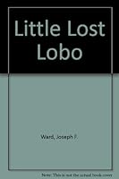 Little Lost Lobo 0533067529 Book Cover