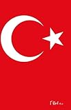  Türkei: Flagge, Notizbuch, Urlaubstagebuch, Reisetagebuch zum selberschreiben