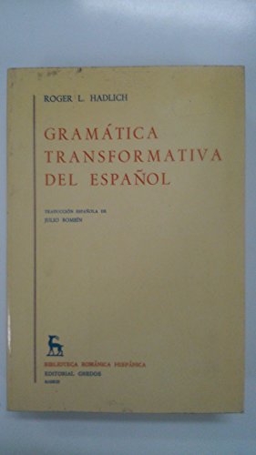 Portada de Gramatica transformativa del espaÑol