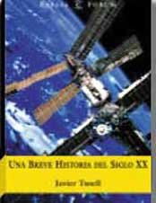 Una breve historia del siglo XX (ESPASA FORUM)