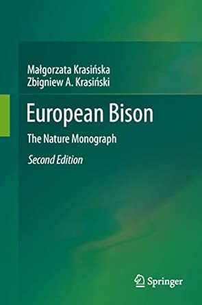 European Bison: The Nature Monograph Second Edition 2013 Edition book cover