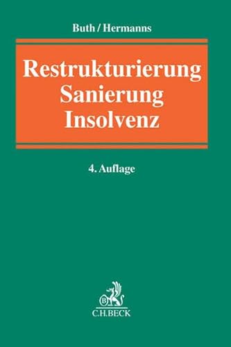 Preisvergleich Produktbild Restrukturierung, Sanierung, Insolvenz: Handbuch