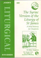 Syriac Version The Syriac Version of the Liturgy of St James: A Brief History for ...