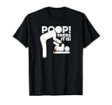 Poop There It is Mom Dad Baby Diaper Changing Funny Sign T-Shirt, Men, Black, Medium