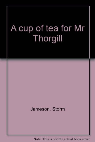 A cup of tea for Mr Thorgill B0000CML1I Book Cover