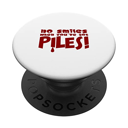 No Smiles When You Have Got Piles Hemorroides Cure Medical PopSockets PopGrip Intercambiable