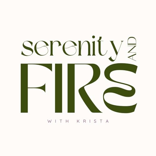 Couverture de Serenity and Fire with Krista