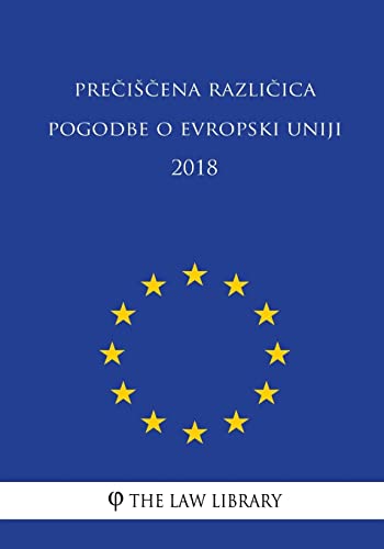 Preciscena Razlicica Pogodbe O Evropski Uniji 2018 (Slovene Edition)