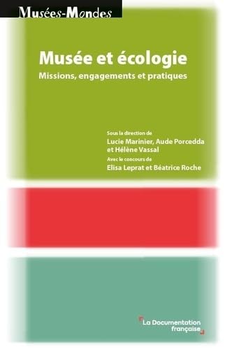 Musée et écologie : livre muséologie transition écologique et gestion écoresponsable