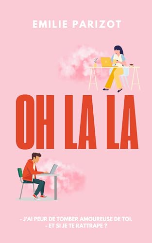 OH LA LA : Une romance contemporaine
