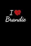 brandi love lyrics  I love Brandie: Notebook / Journal / Diary - 6 x 9 inches (15,24 x 22,86 cm), 150 pages. For everyone who\'s in love with Brandie.