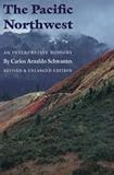 The Pacific Northwest. Revised and Enlarged Edition