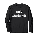 Holy Mackeral - Camiseta Manga Larga
