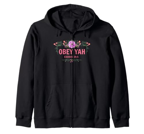 Obey Yah Exodus 19:5 Floral pour Femme Sweat à Capuche