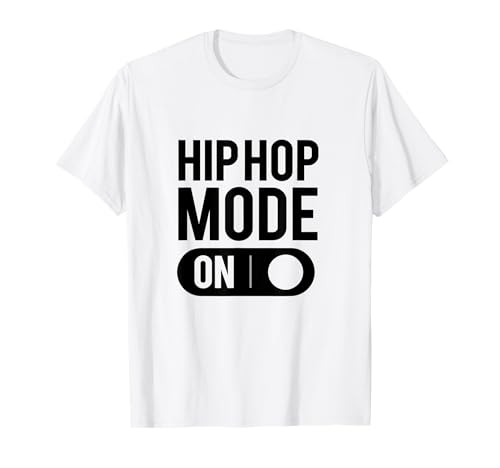 Hip Hop On Funny Hip Hop Break Dance Camiseta Regalo Camiseta