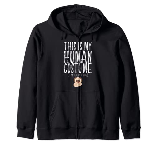 Camiseta de Halloween con texto en inglés "This Is My Human Costume I'm Really A Pug" Sudadera con Capucha