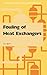 Fouling of Heat Exchangers (Chemical Engineering Monographs)