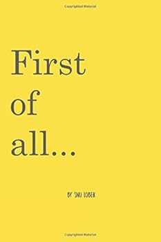 Paperback First of all... Book