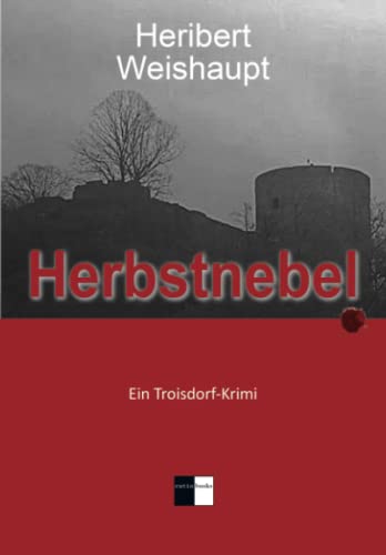 Preisvergleich Produktbild Herbstnebel: Ein Troisdorf-Krimi (ratio-books Verlag)