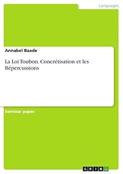 Paperback La Loi Toubon.Concrétisation et les Répercussions [French] Book