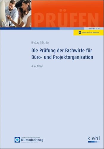 Die Prüfung der Fachwirte für Büro- und Projektorganisation (Prüfungsbücher für Fachwirte und Fachkaufleute)