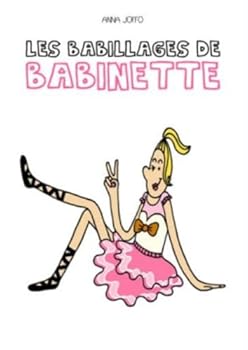 Les babillages de Babinette