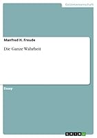 Die Ganze Wahrheit 3668055777 Book Cover