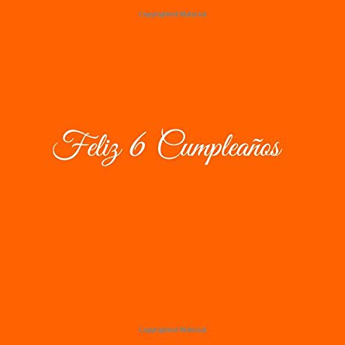 Feliz 6 cumpleaños: Libro De Visitas 6 Años Feliz Cumpleanos para Fiesta...