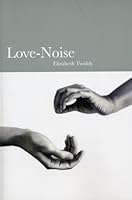 Love-Noise 0979194458 Book Cover
