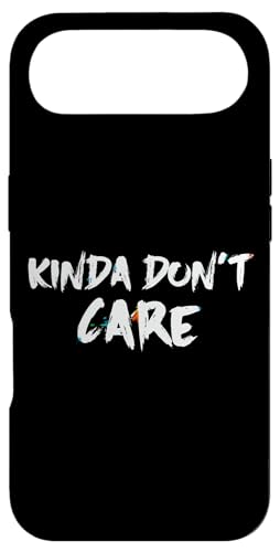 Kinda Don't Care ~j}XgXg[gvg X}zP[X iPhone Air p