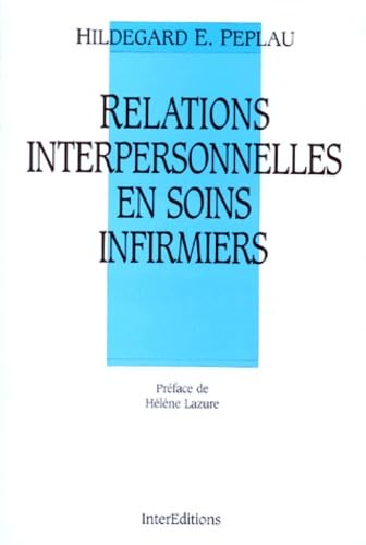 Elsevier Masson - Relations interpersonnelles en soins infirmiers