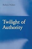 Twilight of Authority