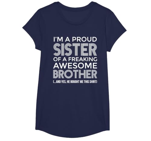 Im a Proud Sister Awesome Brother - Funny Sister T-Shirt, Girls, Navy Blue, Large