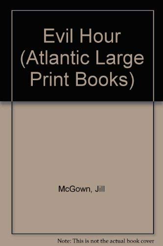 An Evil Hour (Atlantic Large Print Series) [Large Print] 0745199771 Book Cover
