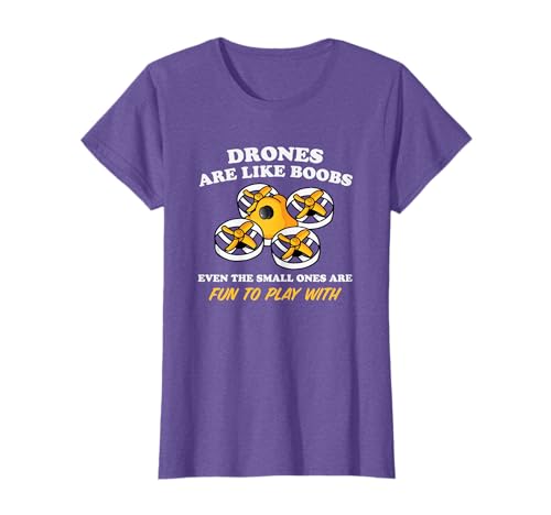 Drones Are Like Boobs - Funny Quad Pilot FPV Drone Racing T-Shirt