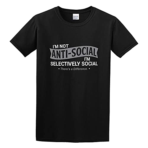 I'm Not Anti Social I'm Selectively Social Unisex 100% Cotton Short-Sleeve T-Shirts Black L