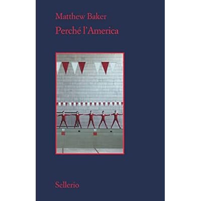 Perch&eacute; l'America